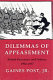 Dilemmas of appeasement : British deterrence and defense, 1934-1937 /