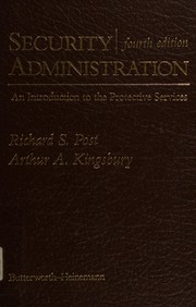 Security administration : an introduction to the protective services /