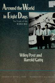 Around the world in eight days : the flight of the Winnie Mae /