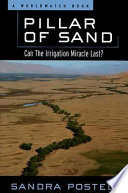 Pillar of sand : can the irrigation miracle last? /