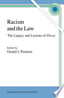 Racism and the Law : The Legacy and Lessons of Plessy /