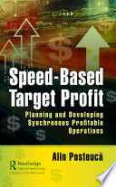 Speed-Based Target Profit : Planning and Developing Synchronous Profitable Operations.