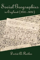 Social geographies in England (1200-1640) /