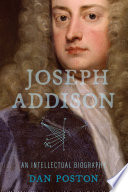 Joseph Addison : an intellectual biography /