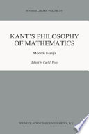 Kant's Philosophy of Mathematics : Modern Essays /