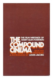 The compound cinema : the film writings of Harry Alan Potamkin /