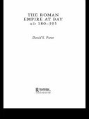 The Roman Empire at bay, AD 180-395 /