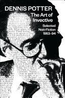 The art of invective : selected non-fiction, 1953-94 /