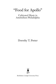 "Food for Apollo" : cultivated music in antebellum Philadelphia /