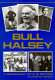 Bull Halsey /