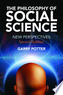 The philosophy of social science : new perspectives, 2nd edition /