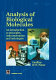 Analysis of biological molecules : an introduction to principles, instrumentation and techniques /