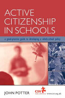 Active citizenship in schools : a good-practice guide to developing a whole-school policy /