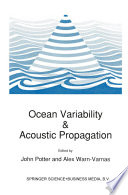 Ocean Variability & Acoustic Propagation /