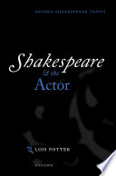 Shakespeare and the actor /