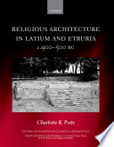 Religious architecture in Latium and Etruria, c. 900-500 BC /