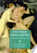 Ever since Adam and Eve : the evolution of human sexuality /