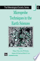 Microprobe Techniques in the Earth Sciences /