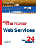 Sams teach yourself Web services in 24 hours /