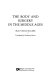 The body and surgery in the Middle Ages /