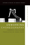 Unworking choreography : the notion of the work in dance /