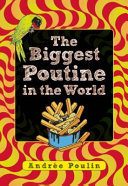 The biggest poutine in the world /