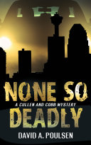 None so deadly : a Cullen and Cobb mystery /