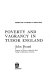 Poverty and vagrancy in Tudor England /