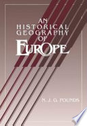 An historical geography of Europe /