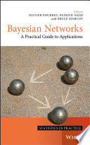 Bayesian networks : a practical guide to applications /