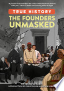 The founders unmasked /