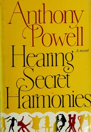 Hearing secret harmonies : a novel /