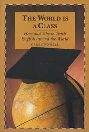 The world is a class : how and why to teach English around the world /