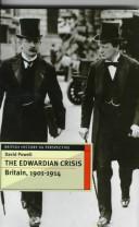 The Edwardian crisis : Britain, 1901-14 /