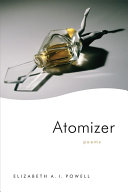 Atomizer : poems /