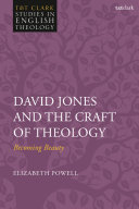 David Jones and the craft of theology : becoming beauty /