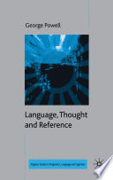 Language, Thought and Reference /