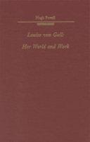 Louise von Gall : her world and work /