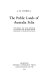 The public lands of Australia Felix ; settlement and land appraisal in Victoria 1834-91 with special reference to the Western Plains /