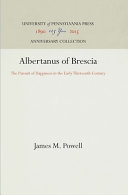 Albertanus of Brescia : the pursuit of happiness in the early thirteenth century /