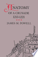 Anatomy of a crusade, 1213-1221 /