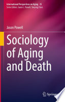 Sociology of Aging and Death /