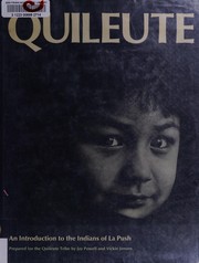 Quileute : an introduction to the Indians of La Push /