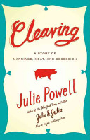 Cleaving : a story of marriage, meat, and obsession /