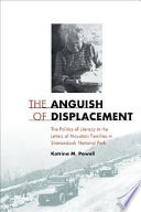 The anguish of displacement : the politics of literacy in the letters of mountain families in Shenandoah National Park /