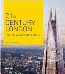 21st-century London : the new architecture /