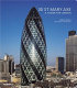 30 St Mary Axe : a tower for London /