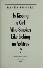 Is kissing a girl who smokes like licking an ashtray? /