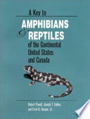 A key to amphibians and reptiles of the continental United States and Canada /