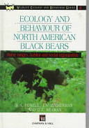 Ecology and behaviour of North American black bears : home ranges habitat and social organization /
